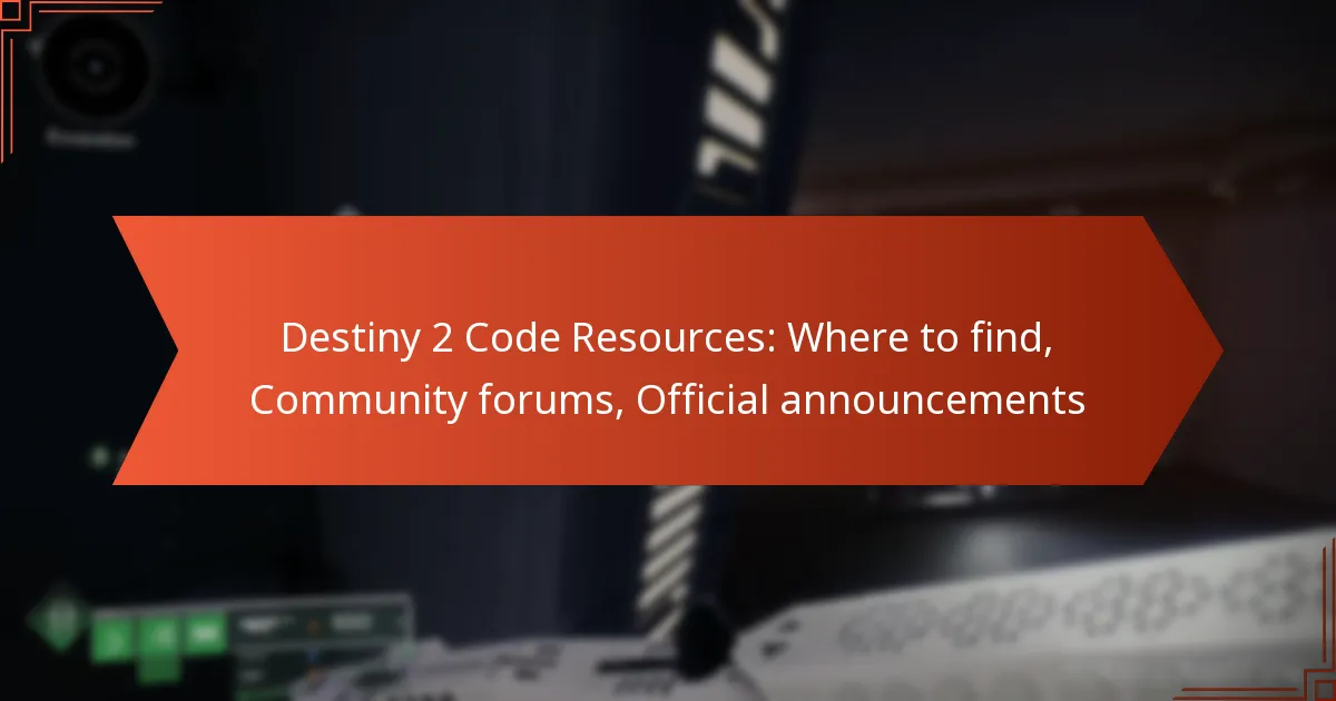 Destiny 2 Code Resources: Where to find, Community forums, Official announcements