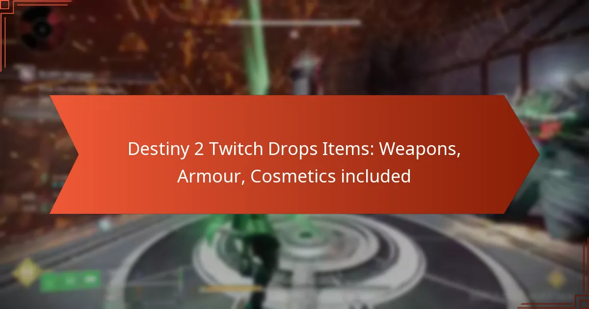Destiny 2 Twitch Drops Items: Weapons, Armour, Cosmetics included