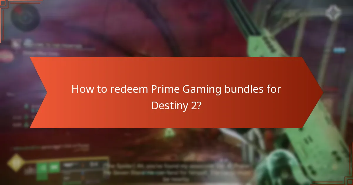 How to redeem Prime Gaming bundles for Destiny 2?