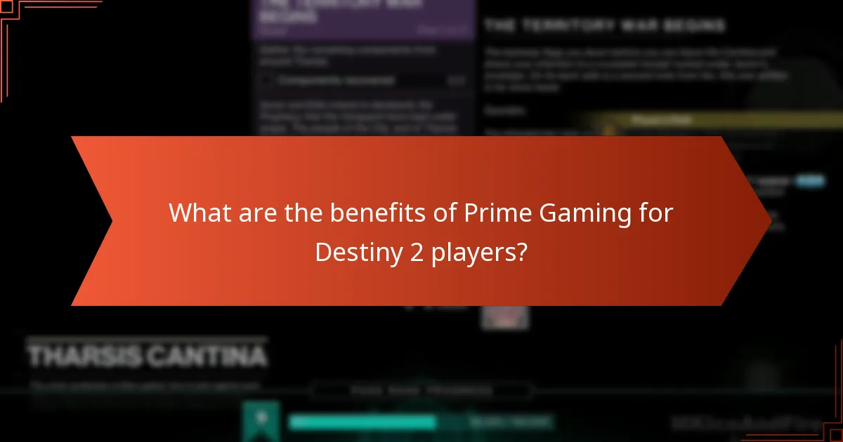What are the benefits of Prime Gaming for Destiny 2 players?