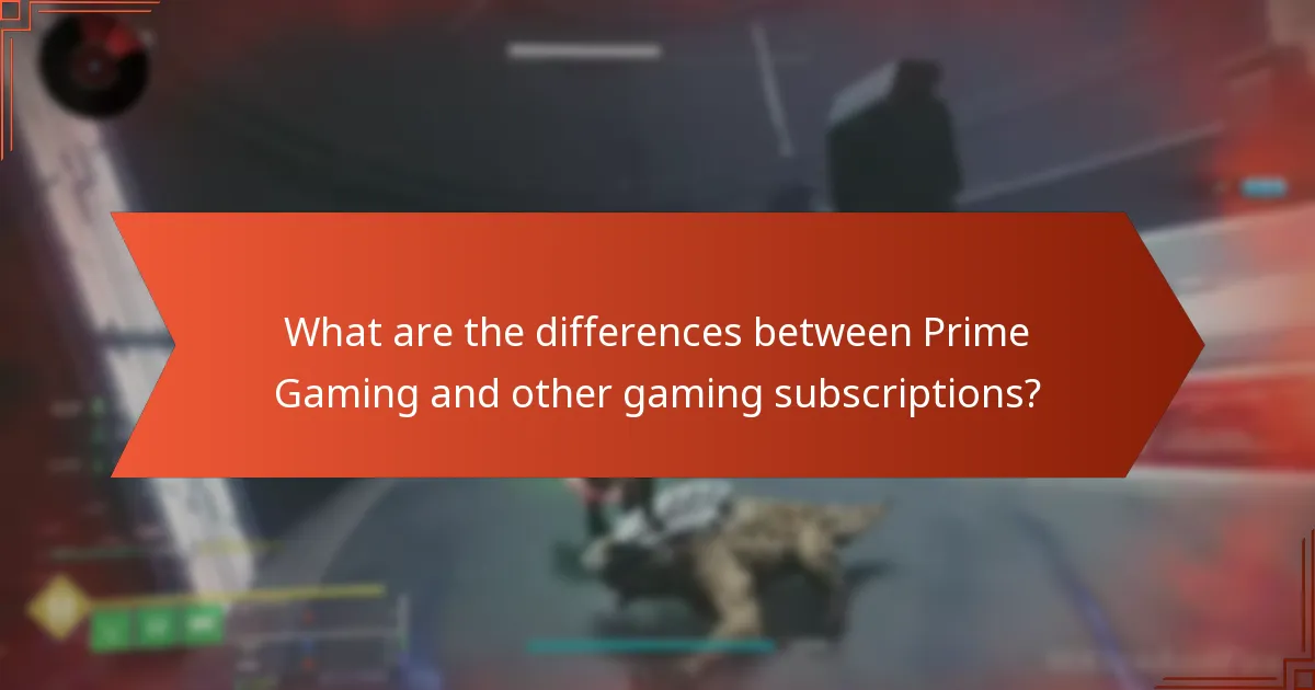What are the differences between Prime Gaming and other gaming subscriptions?