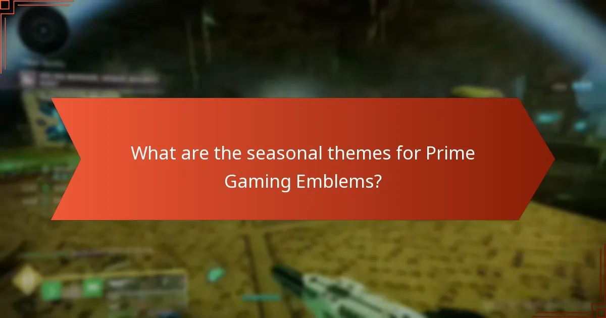What are the seasonal themes for Prime Gaming Emblems?