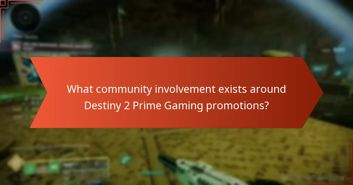 What community involvement exists around Destiny 2 Prime Gaming promotions?
